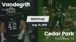 Matchup: Vandegrift High vs. Cedar Park  2018