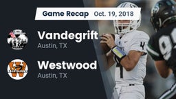 Recap: Vandegrift  vs. Westwood  2018