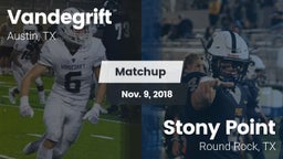 Matchup: Vandegrift High vs. Stony Point  2018