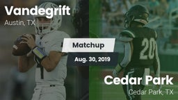 Matchup: Vandegrift High vs. Cedar Park  2019