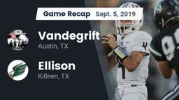 Recap: Vandegrift  vs. Ellison  2019