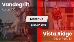 Matchup: Vandegrift High vs. Vista Ridge  2019