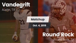 Matchup: Vandegrift High vs. Round Rock  2019
