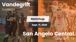 Matchup: Vandegrift High vs. San Angelo Central  2020