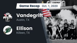 Recap: Vandegrift  vs. Ellison  2020