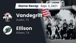 Recap: Vandegrift  vs. Ellison  2021