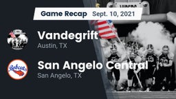 Recap: Vandegrift  vs. San Angelo Central  2021