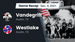 Recap: Vandegrift  vs. Westlake  2021