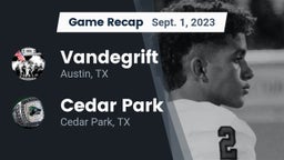 Recap: Vandegrift  vs. Cedar Park  2023