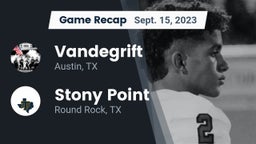 Recap: Vandegrift  vs. Stony Point  2023