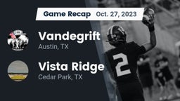 Recap: Vandegrift  vs. Vista Ridge  2023