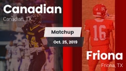 Matchup: Canadian  vs. Friona  2019