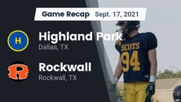 Recap: Highland Park  vs. Rockwall  2021