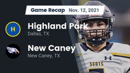 Recap: Highland Park  vs. New Caney  2021
