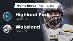 Recap: Highland Park  vs. Wakeland  2021