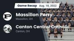 Recap: Massillon Perry  vs. Canton Central Catholic  2022