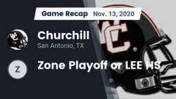 Recap: Churchill  vs. Zone Playoff or LEE HS 2020