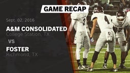 Recap: A&M Consolidated  vs. Foster  2016