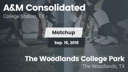 Matchup: A&M Consolidated vs. The Woodlands College Park  2016
