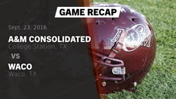 Recap: A&M Consolidated  vs. Waco  2016