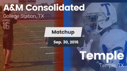 Matchup: A&M Consolidated vs. Temple  2016