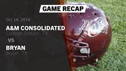 Recap: A&M Consolidated  vs. Bryan  2016