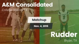 Matchup: A&M Consolidated vs. Rudder  2016