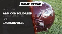 Recap: A&M Consolidated  vs. Jacksonville 2016