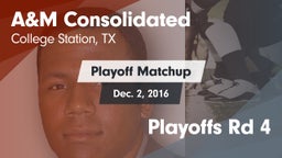 Matchup: A&M Consolidated vs. Playoffs Rd 4 2016