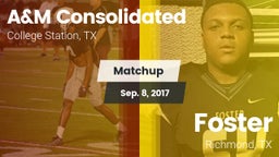 Matchup: A&M Consolidated vs. Foster  2017