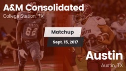 Matchup: A&M Consolidated vs. Austin  2017