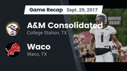 Recap: A&M Consolidated  vs. Waco  2017