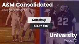 Matchup: A&M Consolidated vs. University  2017