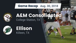 Recap: A&M Consolidated  vs. Ellison  2018
