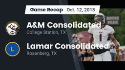 Recap: A&M Consolidated  vs. Lamar Consolidated  2018