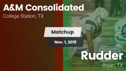 Matchup: A&M Consolidated vs. Rudder  2018