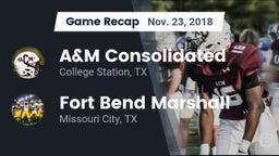 Recap: A&M Consolidated  vs. Fort Bend Marshall  2018