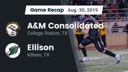 Recap: A&M Consolidated  vs. Ellison  2019