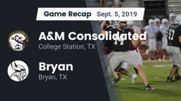 Recap: A&M Consolidated  vs. Bryan  2019