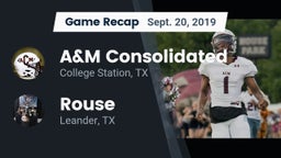 Recap: A&M Consolidated  vs. Rouse  2019