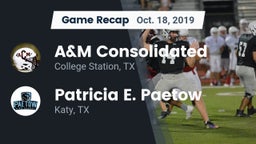 Recap: A&M Consolidated  vs. Patricia E. Paetow  2019