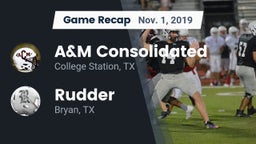 Recap: A&M Consolidated  vs. Rudder  2019