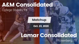 Matchup: A&M Consolidated vs. Lamar Consolidated  2020