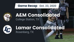 Recap: A&M Consolidated  vs. Lamar Consolidated  2020