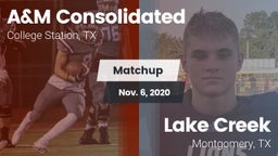 Matchup: A&M Consolidated vs. Lake Creek  2020