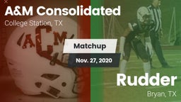 Matchup: A&M Consolidated vs. Rudder  2020