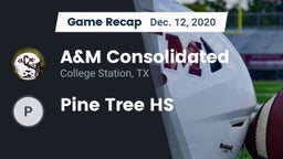 Recap: A&M Consolidated  vs. Pine Tree HS 2020