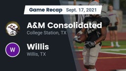 Recap: A&M Consolidated  vs. Willis  2021