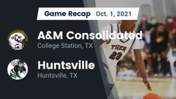 Recap: A&M Consolidated  vs. Huntsville  2021