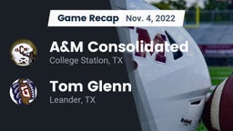 Recap: A&M Consolidated  vs. Tom Glenn  2022
